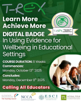 T-REX: Digital Badge - In using Evidence for Wellbeing in Educational Settings