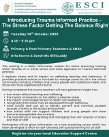 Introducing Trauma Informed practice – The Stress Factor getting the Balance Right Webinar – for Prim and/or PP schools 